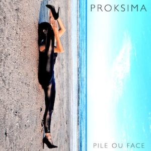 Pochette de l’album Pile ou face de PROKSIMA